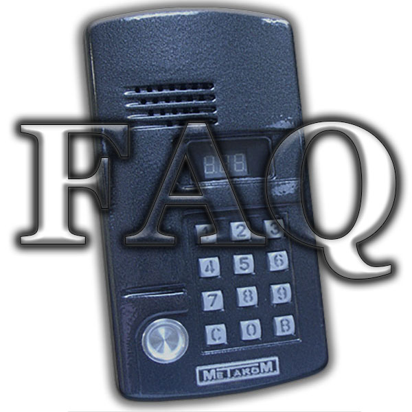 FAQ по домофонам, домофон, как открыть домофон